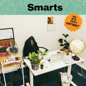 Smarts – Who Needs Smarts