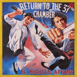 El Michels Affair – Return To the 37th Chamber (LP)