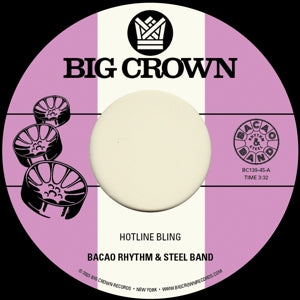Bacao Rhythm & Steel Band – Hotline Bling (12in)