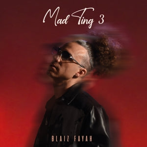 Blaiz Fayah – Mad Ting 3 (LP)
