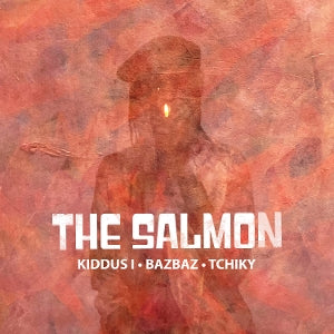 Salmon (Kiddus I