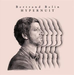 Bertrand Belin – Hypernuit (LP)