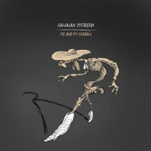 Hawaiian Pistoleros – Me and My Shadow (LP)