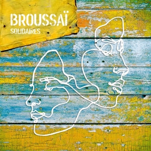 Broussai – Solidaires (LP)
