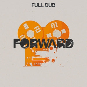 Full Dub – Forward (LP)
