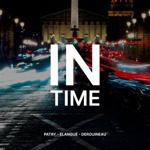 Stefan Patry & Jean Jacques Elangue & Thomas Derouineau – In Time (LP)