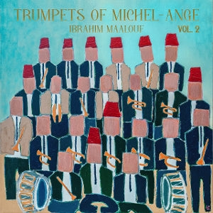Ibrahim Maalouf – Trumpets of Michel-Ange Vol. 2 (LP)