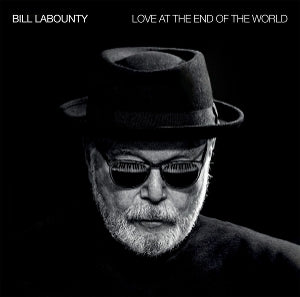 Bill LaBounty – Love At the End of the World (LP)