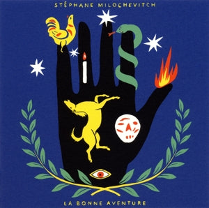 Stephanie Milochevitch – La Bonne Aventure (LP)