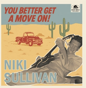 Niki Sullivan – You Better Get a Move On! (12in)