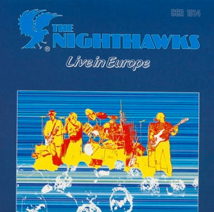 Nighthawks – Live In Europe (LP)