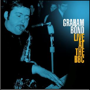 Graham Bond – Live At the Bbc (LP)