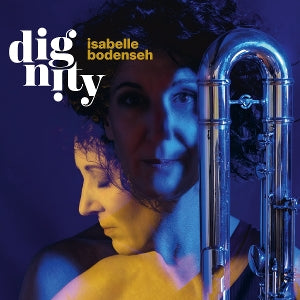 Isabelle Bodenseh – Dignity (LP)