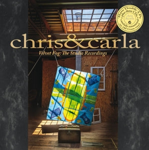 Chris & Carla – Velvet Fog: the Studio Recordings (LP)