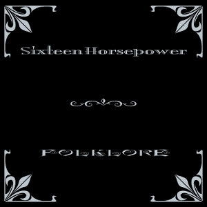 16 Horsepower – Folklore (LP)