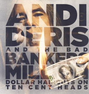 Andi Deris and the Bad Bankers – Million Dollar Haircuts On Ten Cent Heads (LP)