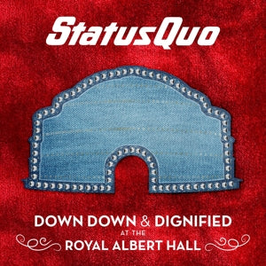 Status Quo – Down Down & Dignified (LP)