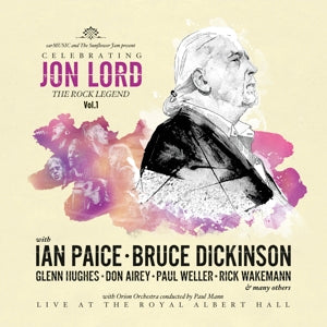 Jon Lord & Deep Purple & Friends – Celebrating Jon Lord: the Rock Legend
