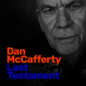 Dan McCafferty – Last Testament (LP)