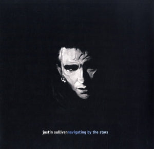 Justin Sullivan – Navigating By the Stars (LP)