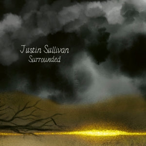 Justin Sullivan – Surrounded (LP)