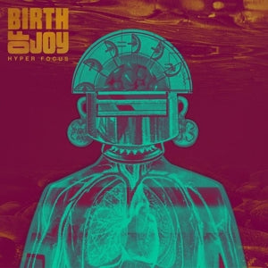 Birth of Joy – Hyper Focus (LP)