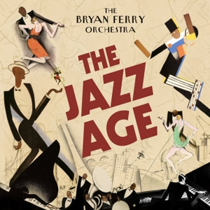 The Bryan Ferry Orchestra – The Jazz Age (LP)