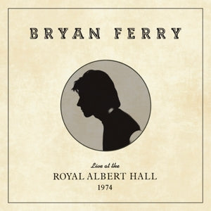 Bryan Ferry – Live At the Royal Albert Hall (LP)
