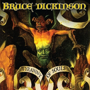 Bruce Dickinson – Tyranny of Souls (LP)