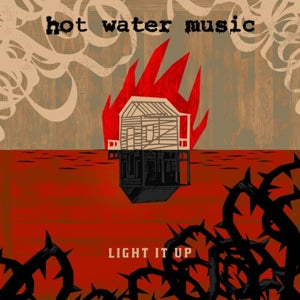 Hot Water Music – Light It Up (LP)