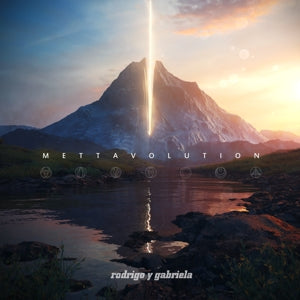 Rodrigo y Gabriela – Mettavolution (LP)