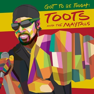 Toots & the Maytals – Got To Be Tough (LP)