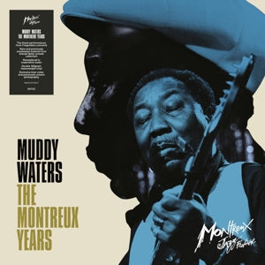 Muddy Waters – Muddy Waters: the Montreux Yea (LP)