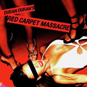 Duran Duran – Red Carpet Massacre (LP)