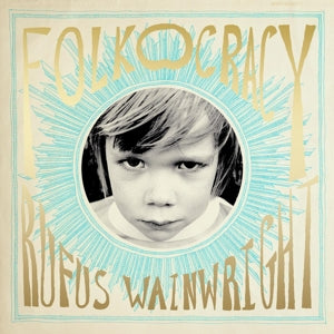 Rufus Wainwright – Folkocracy (LP)