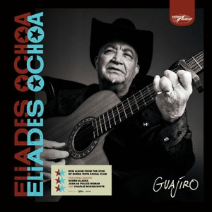 Eliades Ochoa – Guajiro (LP)