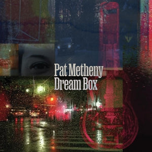 Pat Metheny – Dream Box (LP)