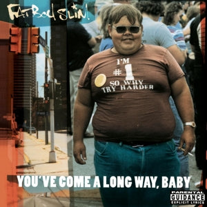 Fatboy Slim – Youve Come a Long Way