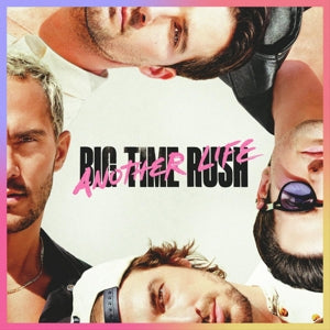 Big Time Rush – Another Life (LP)