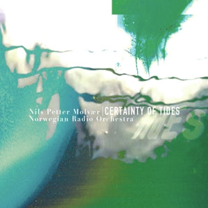 Nils Petter Molvaer & Norwegian – Certainty of Tides (LP)