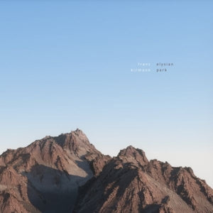 Franz Kirmann – Elysian Park (LP)
