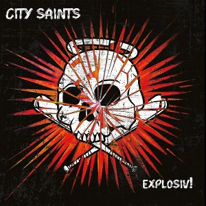 City Saints – Explosiv! (LP)