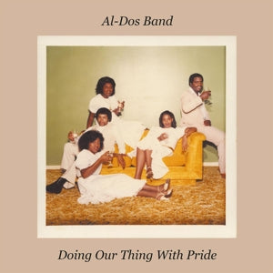 Al-Dos Band – Doing Our Thing With Pride (LP)