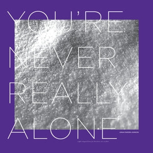 Jonah Parzen-Johnson – You're Never Really Alone (LP)