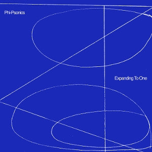 Phi-Psonics – Expanding To One (LP)