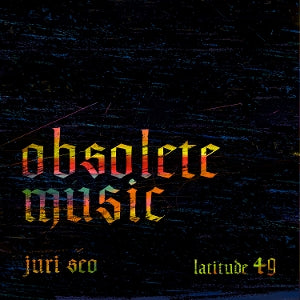 Juri Seo – Announcing Obsolete Music (LP)