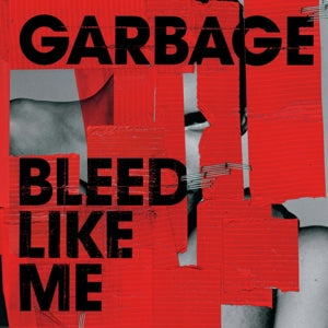 Garbage – Bleed Like Me (LP)