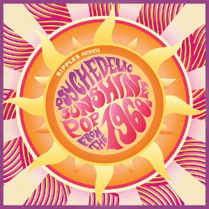 Various – Ripples Presents: Psychedelic Sunshine Pop From the 1960s (LP)
