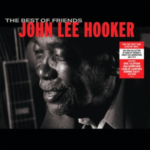John Lee Hooker – The Best of Friends (LP)