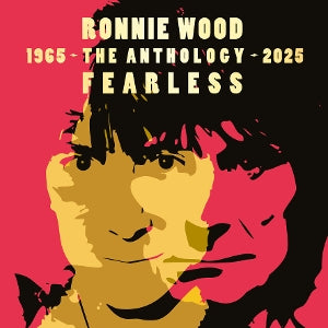 Ronnie Wood – Fearless: Anthology 1965-2025 (LP)